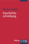 Cover: Geschichtsschreibung - UTB