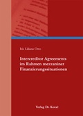 Cover: Intercreditor Agreements im Rahmen mezzaniner Finanzierungssituationen - Kovac, Dr. Verlag