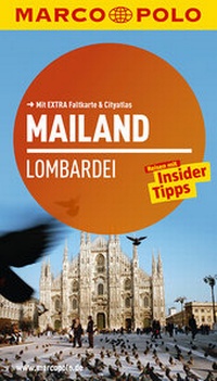 Abbildung von: MARCO POLO Reiseführer Mailand, Lombardei - MAIRDUMONT