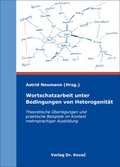 Cover: Wortschatzarbeit unter Bedingungen von Heterogenit&auml;t - Kovac, Dr. Verlag