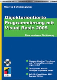 Abbildung von: Objektorientierte Programmierung mit Visual Basic 2005 - mitp/bhv
