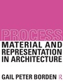 Cover: Process: Material and Representation in Architecture - Routledge