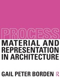 Cover: Process: Material and Representation in Architecture - Routledge