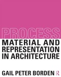 Cover: Process: Material and Representation in Architecture - Routledge