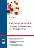 Cover: Elektronische M&auml;rkte. Strategien, Funktionsweisen und Erfolgsprinzipien - mitp/bhv