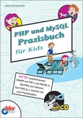 Cover: PHP und MySQL Praxisbuch f&uuml;r Kids - mitp/bhv