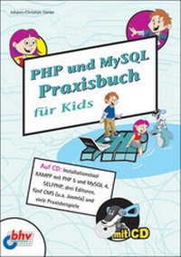 Enlarge image Cover: PHP und MySQL Praxisbuch für Kids - mitp/bhv