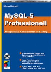 Abbildung von: MySQL 5 Professionell - mitp/bhv