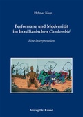 Cover: Performanz und Modernit&auml;t im brasilianischen Candombl&eacute; - Kovac, Dr. Verlag