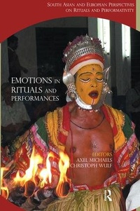 Enlarge image Cover: Emotions in Rituals and Performances - Routledge India