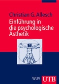 Cover: Einf&uuml;hrung in die psychologische &Auml;sthetik - UTB