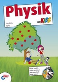 Cover: Physik f&uuml;r Kids - MITP