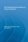 Cover: The Advanced Econometrics of Tourism Demand - Routledge