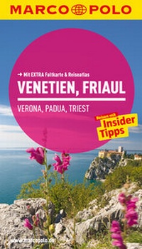 Abbildung von: MARCO POLO Reiseführer Venetien, Friaul, Verona, Padua, Triest - MAIRDUMONT