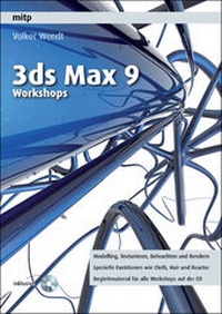 Enlarge image Cover: 3ds Max 9 Workshops - mitp/bhv