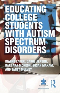Enlarge image Cover: Educating College Students with Autism Spectrum Disorders - Routledge