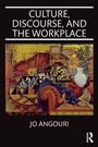 Cover: Culture, Discourse, and the Workplace - Routledge