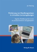 Cover: F&ouml;rderung von Handlungswissen in virtuellen Lernumgebungen - Kovac, Dr. Verlag
