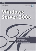 Cover: Windows Server 2008 - die neuen Features - mitp/bhv
