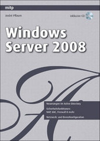 Enlarge image Cover: Windows Server 2008 - die neuen Features - mitp/bhv