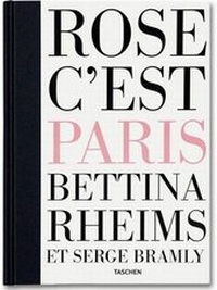 Enlarge image Cover: Rose, C'est Paris - TASCHEN