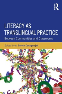 Enlarge image Cover: Literacy as Translingual Practice - Routledge
