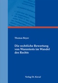 Cover: Die rechtliche Bewertung von Warentests im Wandel des Rechts - Kovac, Dr. Verlag