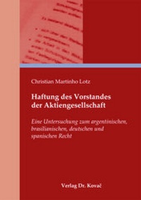 Abbildung von: Haftung des Vorstandes der Aktiengesellschaft - Kovac, Dr. Verlag
