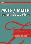 Cover: MCTS / MCITP f&uuml;r Windows Vista - Pr&uuml;fung #70-620, #70-621, #70-622, #70-623 - mitp/bhv