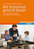 Cover: Mit Sicherheit gesund bauen - Vieweg+Teubner Verlag