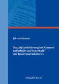 Cover: Sozialplandotierung im Konzern au&szlig;erhalb und innerhalb des Insolvenzverfahrens - Kovac, Dr. Verlag