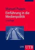 Cover: Einf&uuml;hrung in die Medienpolitik - UTB