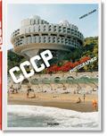 Cover: Fr&eacute;d&eacute;ric Chaubin. CCCP. Cosmic Communist Constructions Photographed - TASCHEN