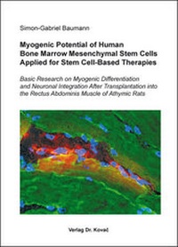 Abbildung von: Myogenic Potential of Human Bone Marrow Mesenchymal Stem Cells Applied for Stem Cell-Based Therapies - Kovac, Dr. Verlag