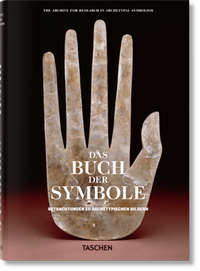 Abbildung von: Das Buch der Symbole. Betrachtungen zu archetypischen Bildern - TASCHEN