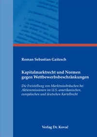 Abbildung von: Kapitalmarktrecht und Normen gegen Wettbewerbsbeschränkungen - Kovac, Dr. Verlag