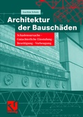 Cover: Architektur der Bausch&auml;den - Vieweg+Teubner Verlag
