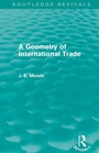 Cover: A Geometry of International Trade (Routledge Revivals) - Routledge