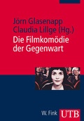 Cover: Die Filmkom&ouml;die der Gegenwart - UTB