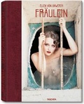 Cover: Ellen von Unwerth. Fr&auml;ulein - TASCHEN