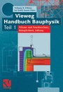 Cover: Vieweg Handbuch Bauphysik Teil 1 - Vieweg+Teubner Verlag