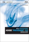 Bild: Adobe Photohop CS3 Grundlagen - mitp/bhv