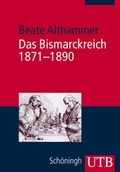 Cover: Das Bismarckreich 1871-1890 - UTB