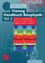 Cover: Vieweg Handbuch Bauphysik Teil 2 - Vieweg+Teubner Verlag