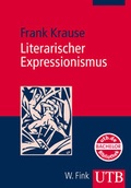 Cover: Literarischer Expressionismus - UTB