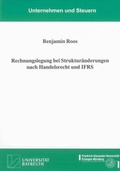 Cover: Rechnungslegung bei Struktur&auml;nderungen nach Handelsrecht und IFRS - Shaker