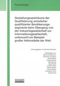 Cover: Gestaltungsspielr&auml;ume der Qualifizierung schw&auml;cher qualifizierter Bev&ouml;lkerungssegmente beim &Uuml;bergang von der Industriegesellschaft zur Informationsgesellschaft, untersucht am Beispiel gro&szlig;er Hafenst&auml;dte der Welt - Shaker