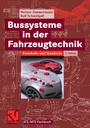 Cover: Bussysteme in der Fahrzeugtechnik - Vieweg+Teubner Verlag