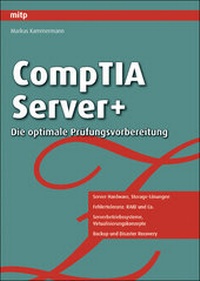 Enlarge image Cover: CompTIA Server+ - mitp/bhv