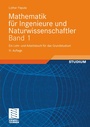 Bild: Mathematik f&uuml;r Ingenieure und Naturwissenschaftler Band 1 - Vieweg+Teubner Verlag